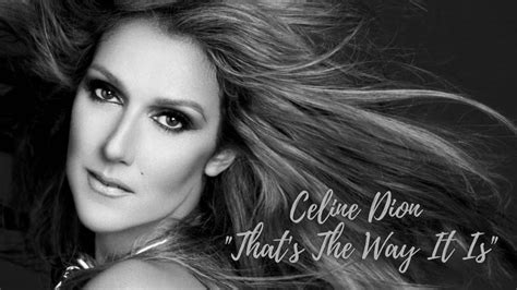 celine wap lyrics|Céline Dion – That's the Way It Is Lyrics .